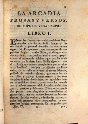 Coleccion De Las Obras Sueltas Assi En Prosa, Como En Verso, De D. Frey Lope Felix De Vega Carpio, Del Habito De San Juan, 6