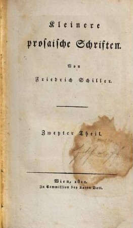 Friedrich Schillers sämmtliche Werke, 16. Kleinere prosaische Schriften ; Theil 2