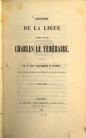 Histoire de la Ligue formée contre Charles le Temeraire