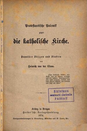 Protestantische Polemik gegen die katholische Kirche : populäre Skizzen und Studien