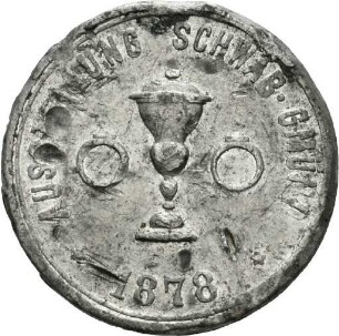 Medaille auf die Ausstellung in Schwäbisch Gmünd 1878