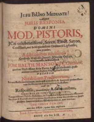 Aliquot juris responsa : ex bibliotheca Joh. Balth. Mansonis; quibus et adj. decadem notabilium practicorum...