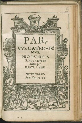Parvus Catechismus : pro pueris in schola nuper auctus