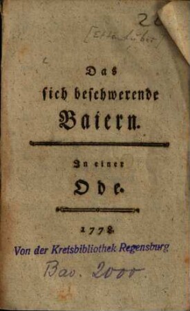 Das sich beschwerende Baiern : In einer Ode
