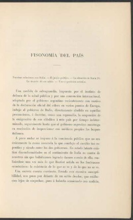 Fisonomía del país : Nuestras relaciones con Italia. - El juicio político. - La situación de Santa Fé. - La muerte de un sabio. - Una exposición artística