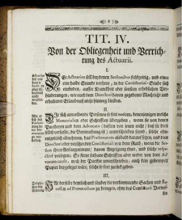 Tit. IV. Von der Obliegenheit und Verrichtugn des Actuarii.