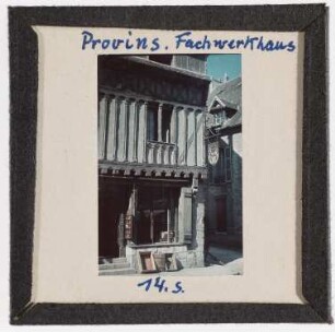 Provins: Fachwerkhaus (Foto 1941)