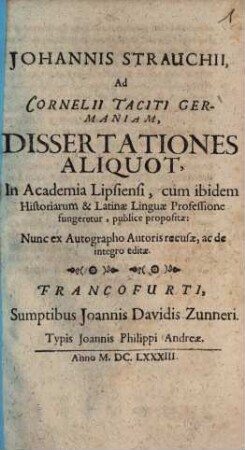 Ad Cornelii Taciti Germaniam dissertationes aliquot
