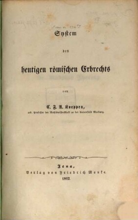 System des heutigen römischen Erbrechts