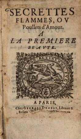 Secrettes flammes ou Poullets d'Amour : A la premiere beauté