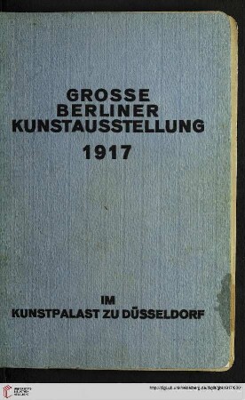 Katalog: [Dauer der Ausstellung vom 16. Juni bis 30. September 1917]