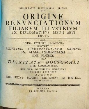 Dissertatio Inavgvralis Ivridica De origine Renvnciationvm Filiarvm Illvstrivm Ex Diplomatibvs Medii Aevi ervta