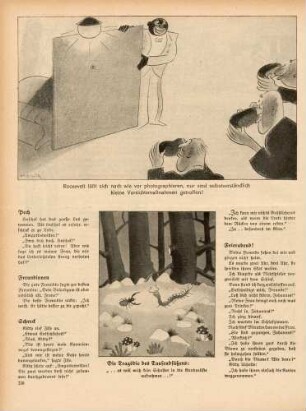 "Roosevelt läßt sich nach wie vor photographieren..." "Die Tragödie des Tausendfüßers"