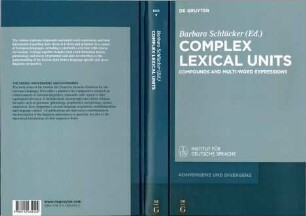 Complex Lexical Units. Compounds and Multi-Word Expressions