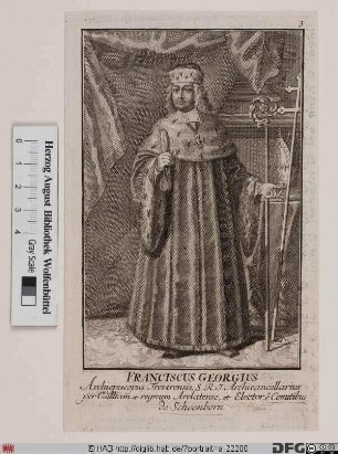 Bildnis Franz Georg (Reichsfrhr., 1701 Reichsgraf von Schönborn), 1729-56 Kurfürst u. Erzbischof von Trier