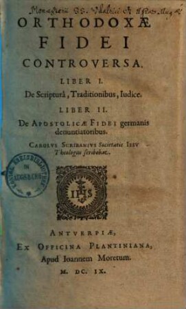 Orthodoxae Fidei Controversa, [1]