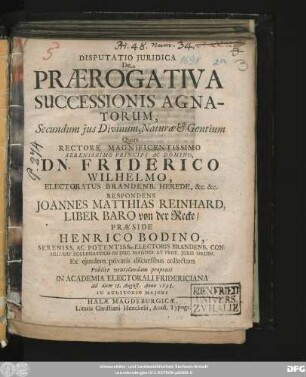 Disputatio Iuridica De Praerogativa Successionis Agnatorum, Secundum ius Divinum, Naturae & Gentium