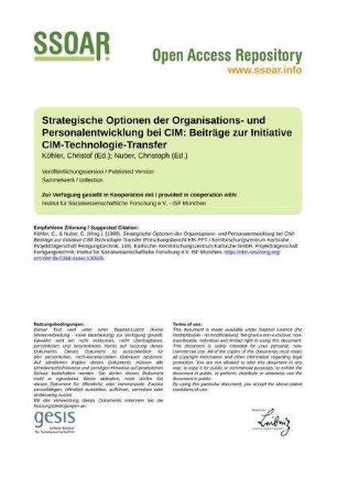 Strategische Optionen der Organisations- und Personalentwicklung bei CIM: Beiträge zur Initiative CIM-Technologie-Transfer
