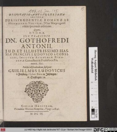 Disputatio Anti-Vulteiana Secunda Iurisprudentiae Romanae Ab Hermanno Vultejo, ICto Marpurgensi editae specimen exhibens