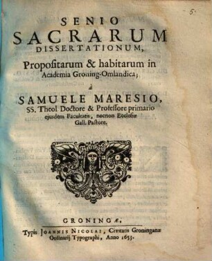 Senio sacrarum Dissertationum