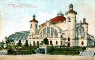 Leipzig - Palmengarten, Gesellschaftshaus und Palmenhalle [578]