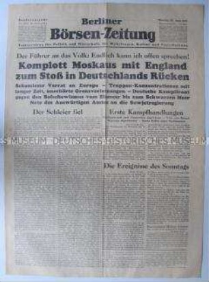 Tageszeitung "Berliner Börsen-Zeitung" zum Überfall der Wehrmacht auf die Sowjetunion