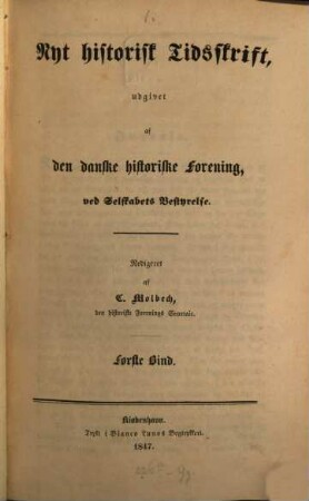 Nyt historisk tidsskrift. 1. 1847