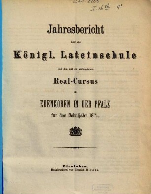 Jahresbericht über die Königliche Lateinschule zu Edenkoben in der Pfalz : für das Schuljahr ..., 1876/77