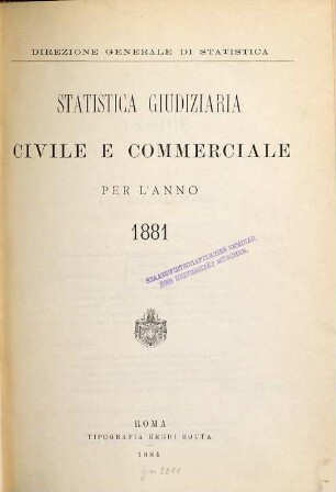 Statistica giudiziaria civile e commerciale. 1881 (1884)
