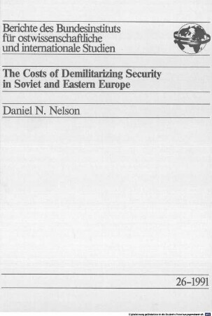 The costs of demilitarizing security in Soviet and Eastern Europe