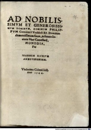 Ad nobilissimum et generosissimum Dominum, Dominum Philippum Comitem à Waldeck ... in funere Joannis Haci Cancellarii Monodia