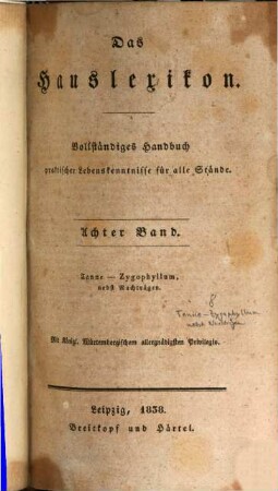 Das Hauslexikon : vollständiges Handbuch praktischer Lebenskenntnisse für alle Stände, 8. Tanne - Zygophyllum : nebst Nachträgen