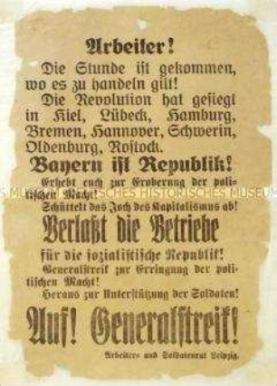 Aufruf des Leipziger Arbeiter- und Soldatenrates zum Generalstreik im Zuge der Novemberrevolution 1918