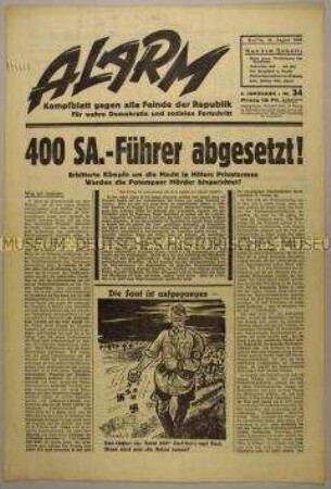 Republikanische Wochenzeitung "Alarm" u.a. zur Absetzung von 400 SA-Führern auf Befehl Hitlers