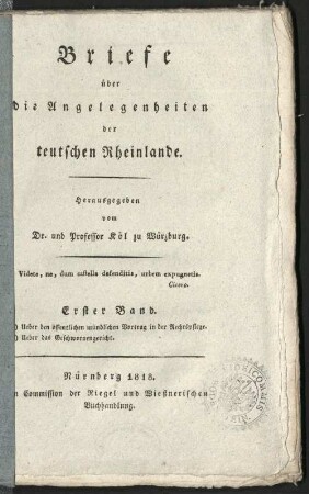 1: Briefe über die jetzigen Angelegenheiten der teutschen Rheinlande