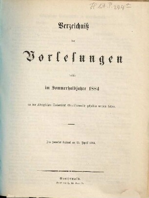 Verzeichnis der Vorlesungen der Universität zu Greifswald. 1884 SH