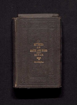 Hymns of Faith and Hope : first Series