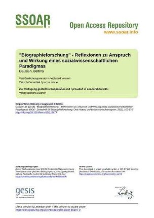 "Biographieforschung" - Reflexionen zu Anspruch und Wirkung eines sozialwissenschaftlichen Paradigmas