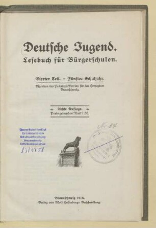 [Teil 4 = 5. Schulj., [Schülerbd.]]: [Teil 4 = 5. Schulj., [Schülerbd.]] : Lesebuch für Bürgerschulen