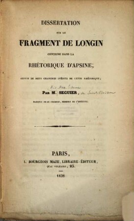 Dissertation sur le fragment de Longin contenu dans la rhétorique d'Apsine : suivie de deux chapitres inédits de cette rhétorique