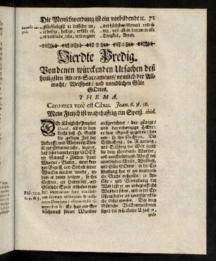 71-96, IV. Von denen würckenden Ursachen des heiligsten Altars-Sacraments: nemlich der Allmacht, Weisheit und unendlichen Güte Gottes.