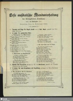 Erste musikalische Abendunterhaltung im Königlichen Seminare zu Zschopau Sonntag den 15. Februar 1880