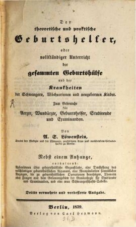 Der theoretische und praktische Geburtshelfer