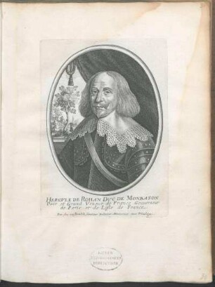 Hercvle De Rohan Dvc De Monbason Pair et Grand Veneur de France Gouuerneur de Paris et de Lisle de France.