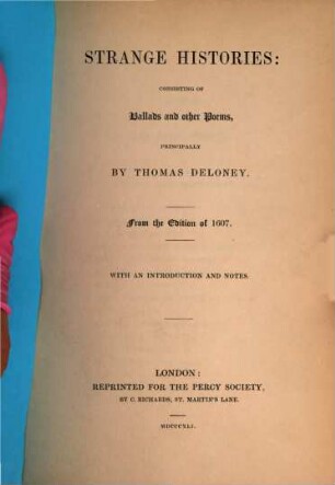 Strange histories : consisting of ballads and other poems ; from the edition of 1607 ; with an introduction and notes