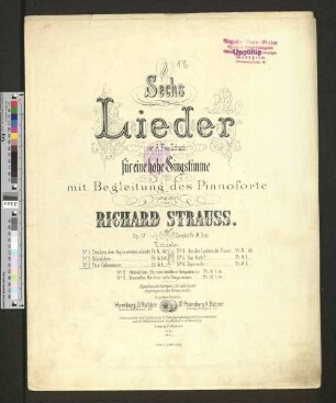 No. 3: Das Geheimniss : von A. F. von Schack; für eine hohe Singstimme mit Begleitung des Pianoforte; op. 17