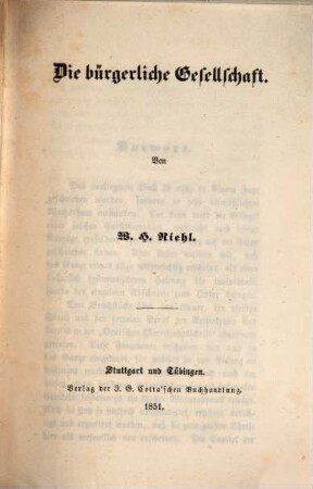 Die Naturgeschichte des Volkes als Grundlage einer deutschen Social-Politik. 2, Die bürgerliche Gesellschaft