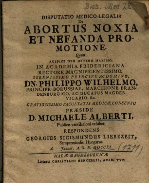 Disputatio Medico-Legalis De Abortus Noxia Et Nefanda Promotione