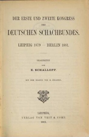 Der ... Kongress des Deutschen Schachbundes. 1/2. 1879/81