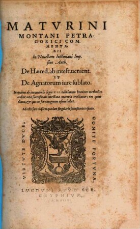 Commentarii in Novellam Iustiniani imper. : Sive Auth. de Haered. ab intest. venient. et de Agnatorum iure sublato
